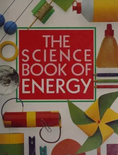 The science book of energy