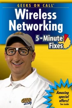 Geeks on call wireless networking