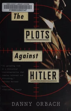 The plots against Hitler