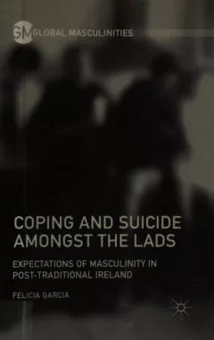 Coping and Suicide Amongst the Lads