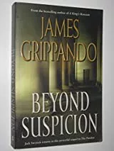 Beyond Suspicion