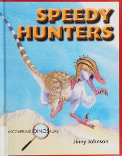 Speedy hunters