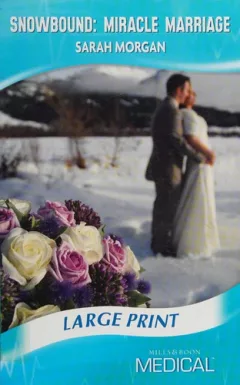 Snowbound:  Miracle Marriage