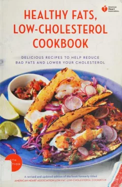 American Heart Association healthy fats, low-cholesterol cookbook