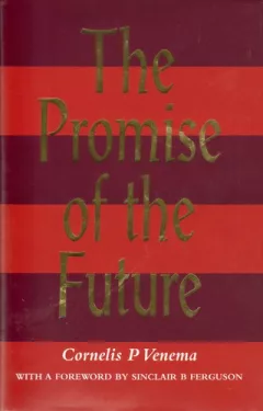 The Promise of the Future