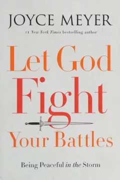 Let God fight your battles