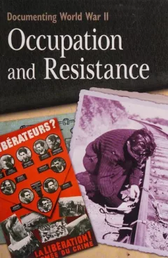 Occupation and resistance