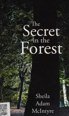The secret in the forest