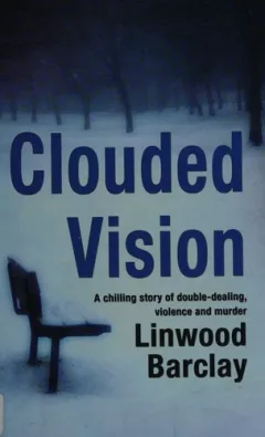 Clouded vision