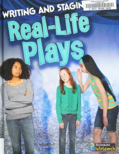 Writing and staging plays based on real-life stories