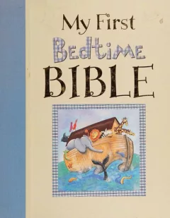 My first bedtime Bible