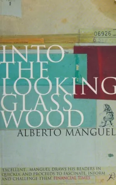Into the looking-glass wood