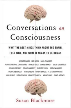 Conversations on Consciousness