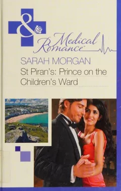 St Piran's:  Prince on the Children's Ward