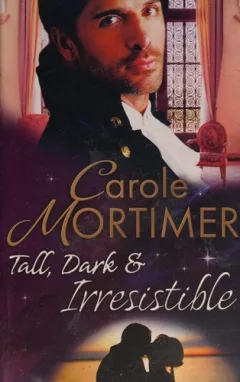 Tall, Dark & Irresistible