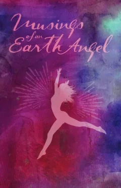 Musings of an Earth angel