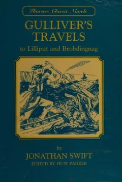 Gulliver's Travels to Lilliput Brobdingnag (Thorne's Classic Novels)
