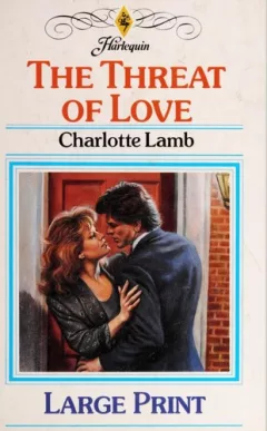 The Threat of Love