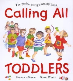 Calling all toddlers
