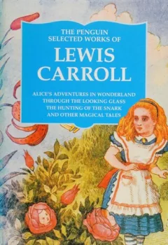 The Penguin selected works of Lewis Carroll