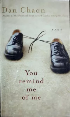 You remind me of me