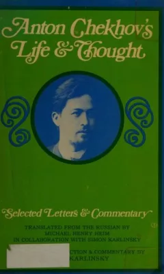Anton Chekhov's life and thought