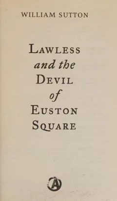 Lawless and the devil of Euston Square