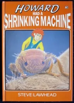Howard had a shrinking machine