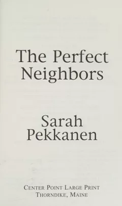 The perfect neighbors