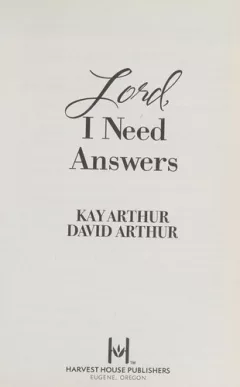 Lord, I need answers
