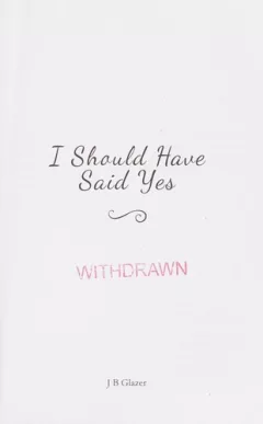 I should have said yes