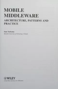 Mobile middleware architecture, patterns, and practice