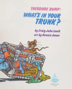 Theodore Bump, what's in your trunk?