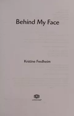 Behind my face