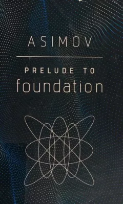 Prelude to Foundation