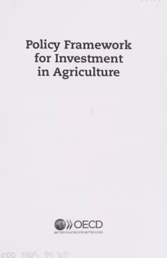 Policy Framework for Investment in Agriculture