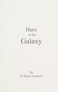 Hero of the galaxy