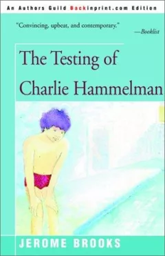 The Testing of Charlie Hammelman