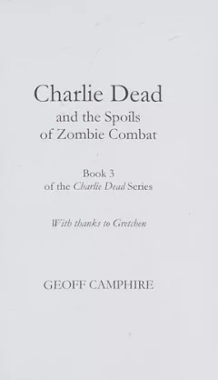 Charlie Dead and the spoils of zombie combat