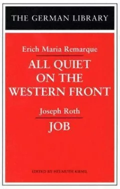 All quiet on the western front ; and Job