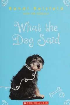What the dog said