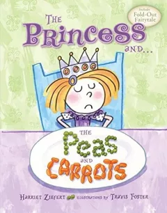 The princess and the peas and carrots