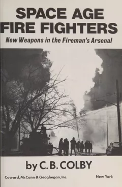 Space age fire fighters
