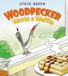 Woodpecker wants a waffle