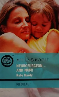Neurosurgeon ... and Mum!