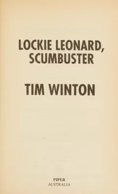 Lockie Leonard, scumbuster