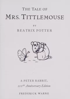 The tale of Mrs. Tittlemouse