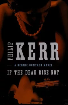 If the dead rise not