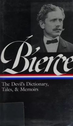 The Devil’s Dictionary, Tales, & Memoirs