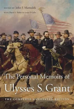 The personal memoirs of Ulysses S. Grant